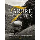 L'arbre aux 7 vies de Sylvette Béraud Williams &  Sylvie Marron-Crolard